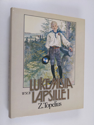 Zacharias Topelius : Lukemisia lapsille 1