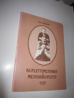 Lauri Jauhiainen : Kuplettimestarit ja mestarikupletit