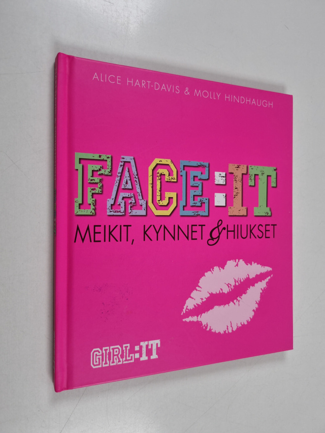 Alice Hart-Davis : Face:it : meikit, kynnet & hiukset
