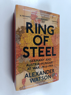 Alexander Watson : Penguin Classics Ring of Steel - Germa...