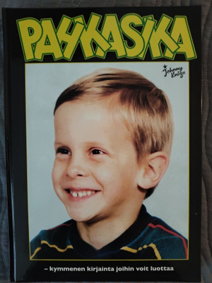 Pahkasika - kymmenen kirjainta joihin voit luottaa