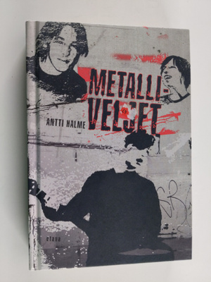 Antti Halme : Metalliveljet
