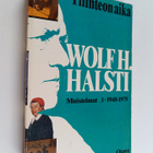 Wolf H. Halsti : Tilinteon aika : muistelmat 3 : 1948-1975 - pikkukuva 1