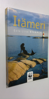 Eeva-Liisa (toim.) Ryhänen : Itämeri (signeerattu)
