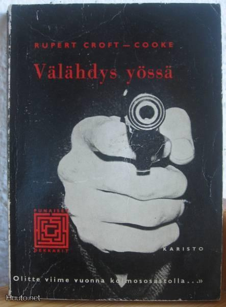 Rupert Croft-Cooke: Välähdys yössä, Karisto-63. 218 s.