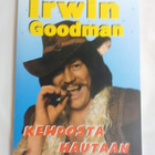 Irvin Goodman "Kehdosta hautaan" - Juha Rantala - pikkukuva 1