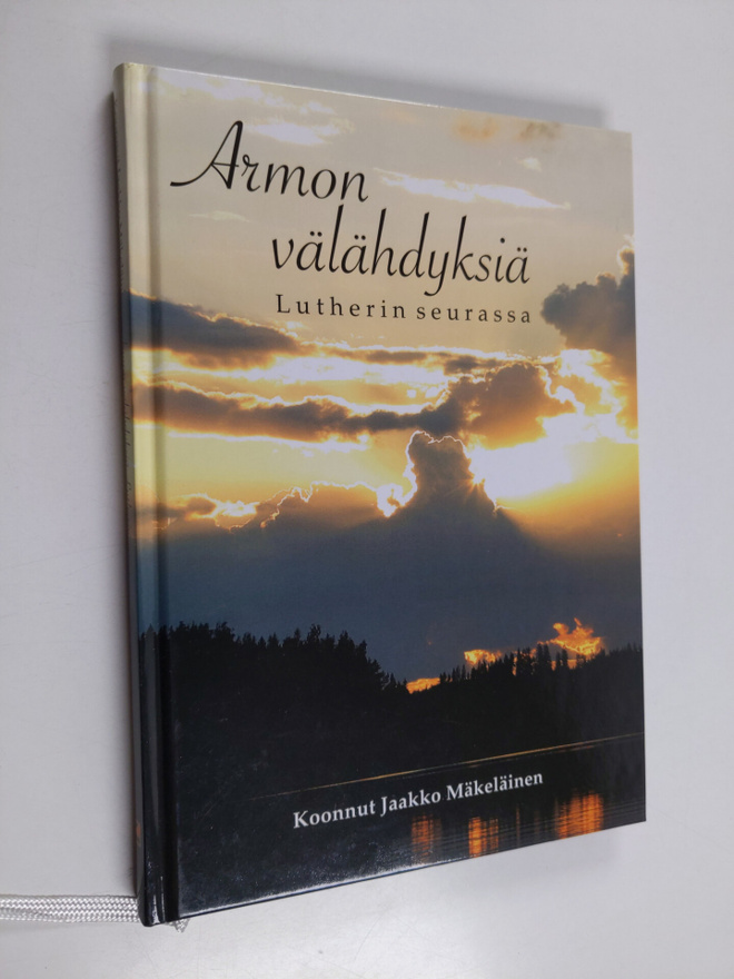 Martti Luther : Armon välähdyksiä Lutherin seurassa