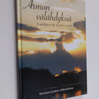 Martti Luther : Armon välähdyksiä Lutherin seurassa - pikkukuva 1
