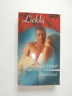 HARLEQUIN liekki TUHMAT LEIKIT Alison Kent