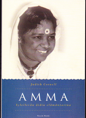 Judith Cornell: Amma - Syleilevän äidin elämäntarina