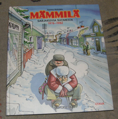 Mämmilä sarjakuvia suomesta 1976-1982 - Otava 1p. sid. 1999
