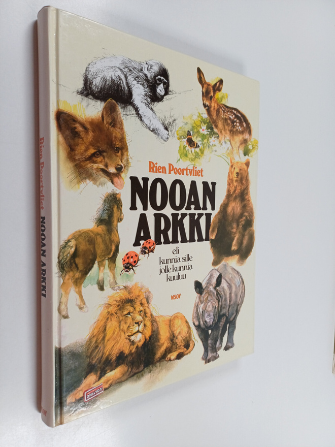 Rien Poortvliet : Nooan arkki : eli kunnia sille jolle ku...