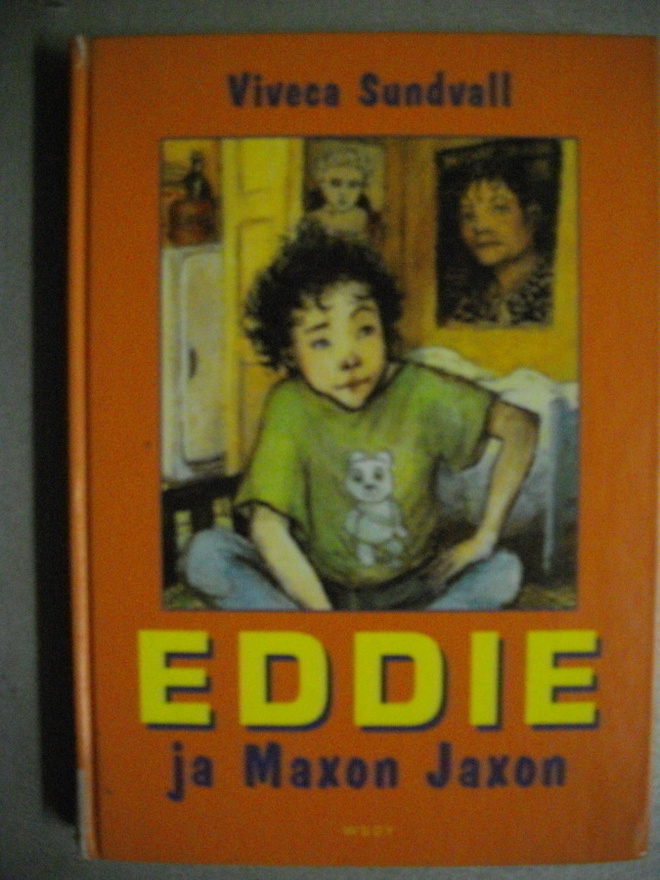 Viveca Sundvall: Eddie ja Maxon Jaxon (18.3)