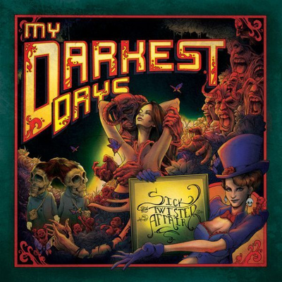 { my darkest days - sick and twisted affair }