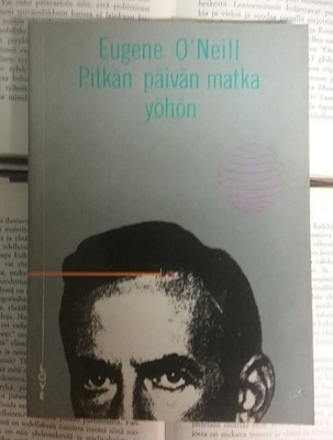 Eugene O'Neill - Pitkän päivän matka yöhön (nid.)