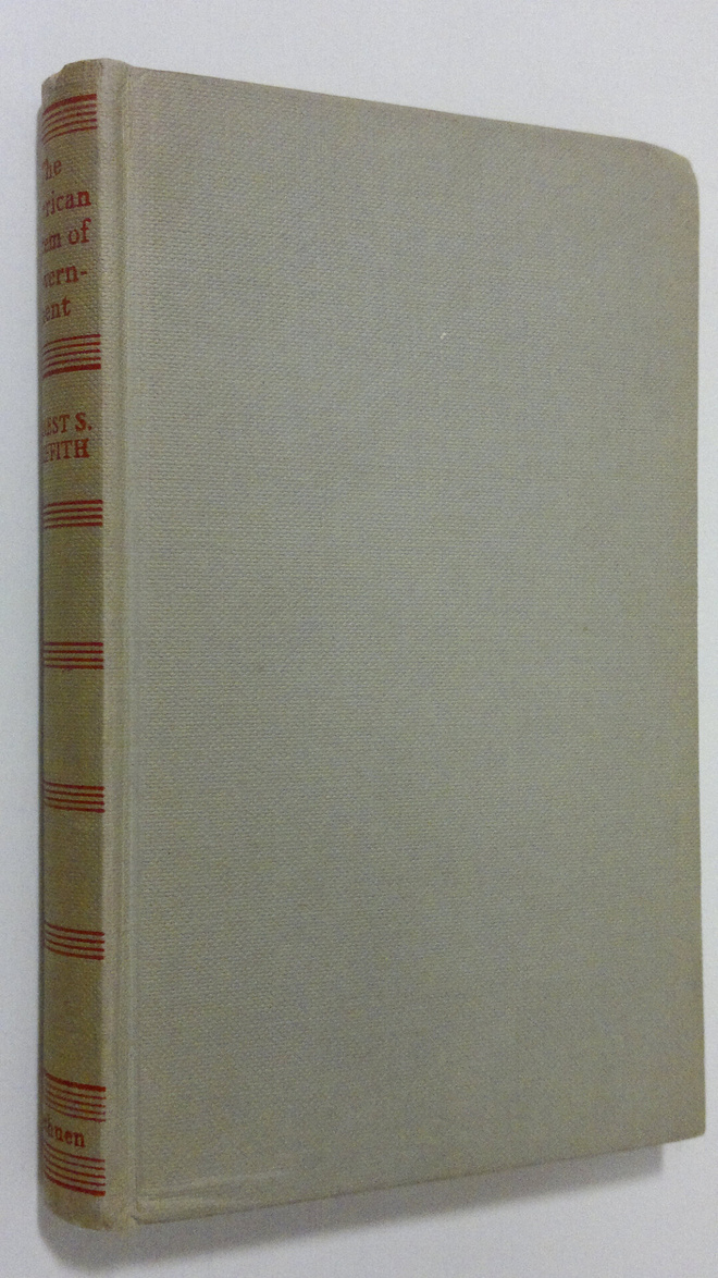 Ernest S. Griffith : Th American system of government