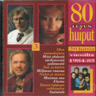 80 Luvun huiput -20 hittiä vuosilta 1984-85 CD - pikkukuva 1