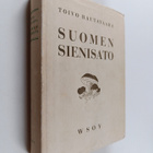 Toivo Rautavaara : Suomen sienisato : tutkimuksia sen laa... - pikkukuva 1