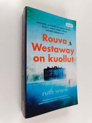 Ruth Ware : Rouva Westaway on kuollut