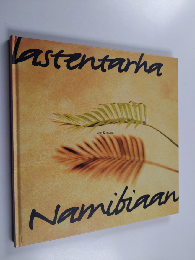 Vesa Komonen : Lastentarha Namibiaan