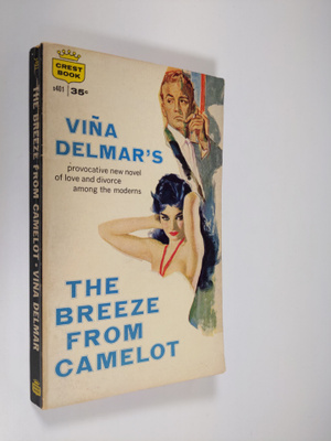 Vina Delmar : The breeze from Camelot