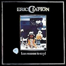 Eric Clapton - No Reason To Cry (CD)