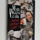 Mary Higgins Clark : Missä lapset ovat? - pikkukuva 1