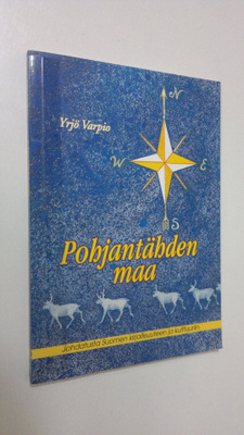 Yrjö Varpio : Pohjantähden maa : johdatusta Suomen kirjal...
