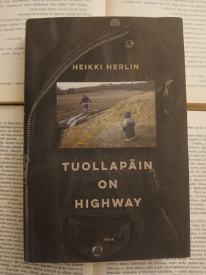 Heikki Herlin - Tuollapäin on highway (sid.)