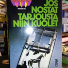 Dick Francis : Jos nostat tarjousta niin kuolet ( SIS POSTIK - pikkukuva 1