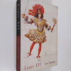 Ian Dunlop : Louis XIV / Ian Dunlop - pikkukuva 1