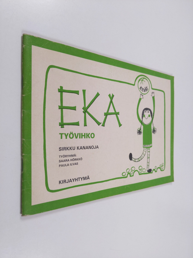 Sirkku Kananoja : EKA työvihko, kevät