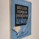 Uriel Nokkala : Kristillisen itseopiskelun ja opintokerho... - pikkukuva 1