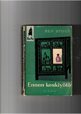 REX STOUT: Ennen keskiyötä, SaPo 45 1.p.