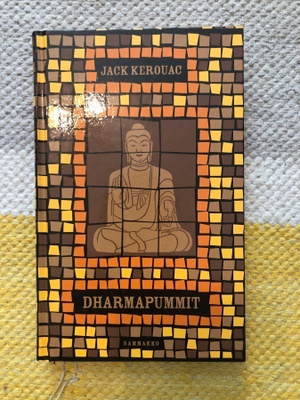Jack Kerouac: Dharmapummit. 2001. 1.painos.