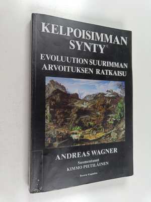 Andreas Wagner : Kelpoisimman synty
