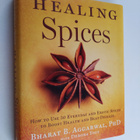 Bharat B. Aggarwal ym. : Healing Spices - How to Use 50 E... - pikkukuva 1
