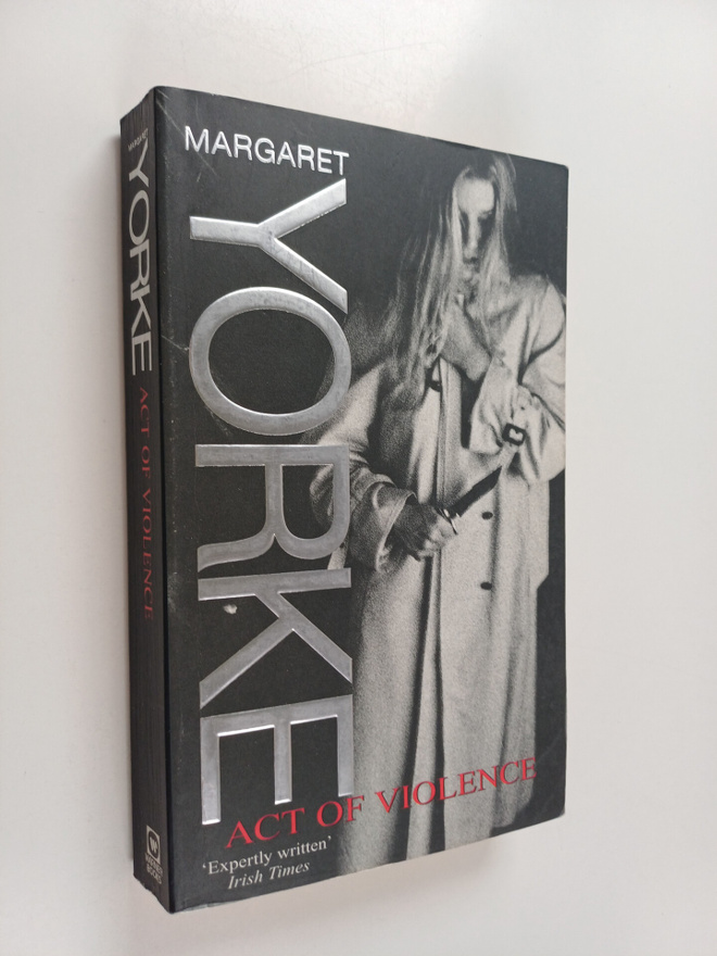 Margaret Yorke : Act of Violence