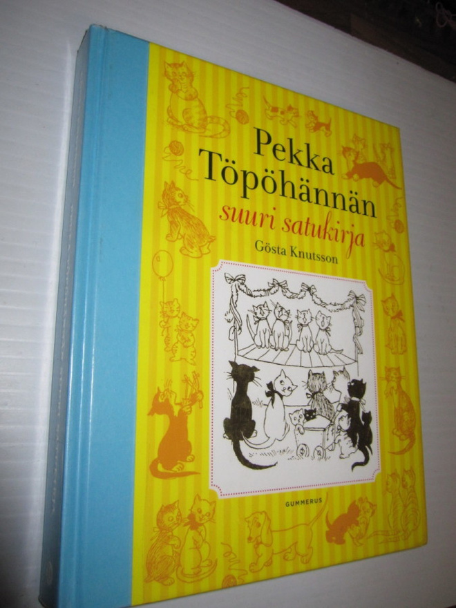 GÖSTA KNUTSSON - pekka töpöhännän suuri satukirja