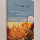 Jon Kabat-Zinn : Kutsu tietoisen läsnäolon harjoittamiseen - pikkukuva 1