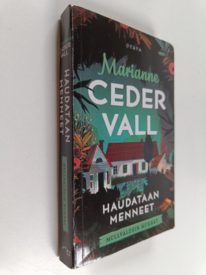 Marianne Cedervall : Haudataan menneet