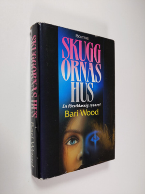 Bari Wood : Skuggornas hus