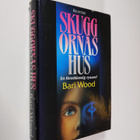 Bari Wood : Skuggornas hus - pikkukuva 1