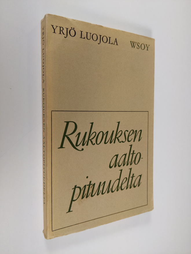 Yrjö Luojola : Rukouksen aaltopituudelta