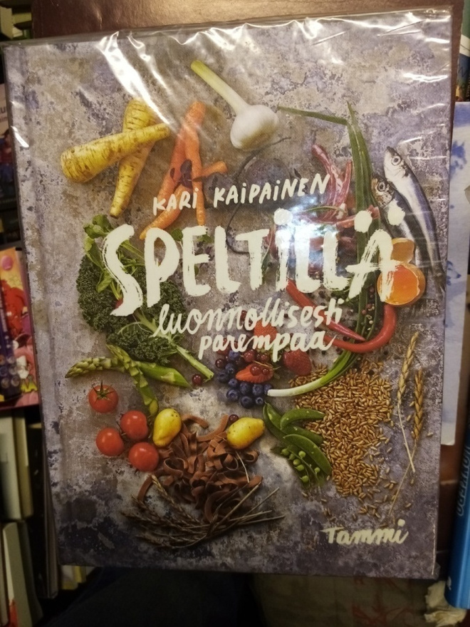 Kaipainen  :  SPELTILLÄ luonnollisesti parempaa