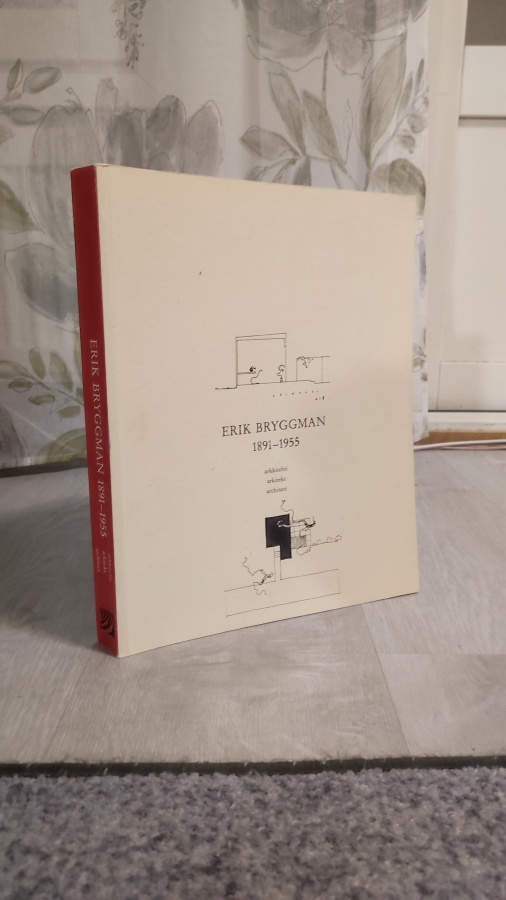 Erik Bryggman 1891-1955 arkitehti