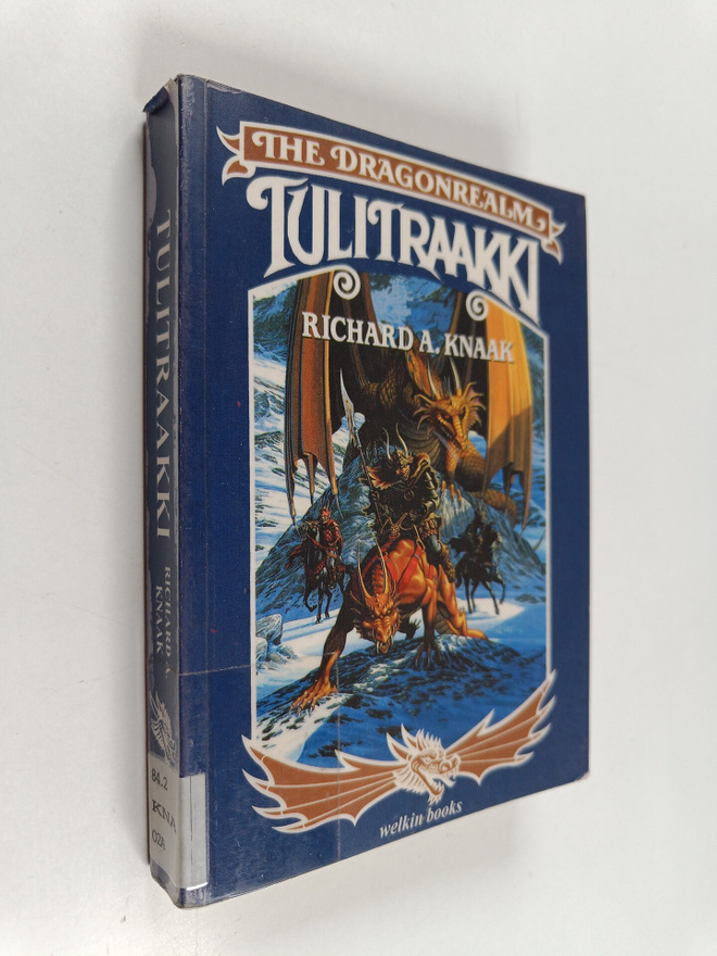 Richard A. Knaak : Tulitraakki : the dragonrealm