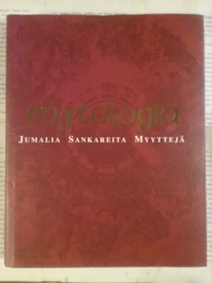 Mytologia: Jumalia, sankareita, myyttejä (sid.)