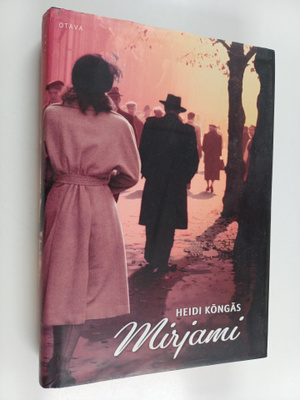 Heidi Köngäs : Mirjami : romaani