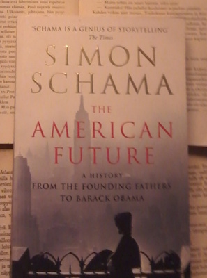 Simon Schama - The American Future (softcover)